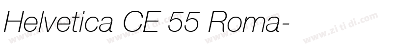 Helvetica CE 55 Roma字体转换 Helvetica CE 55 Roma字体转换